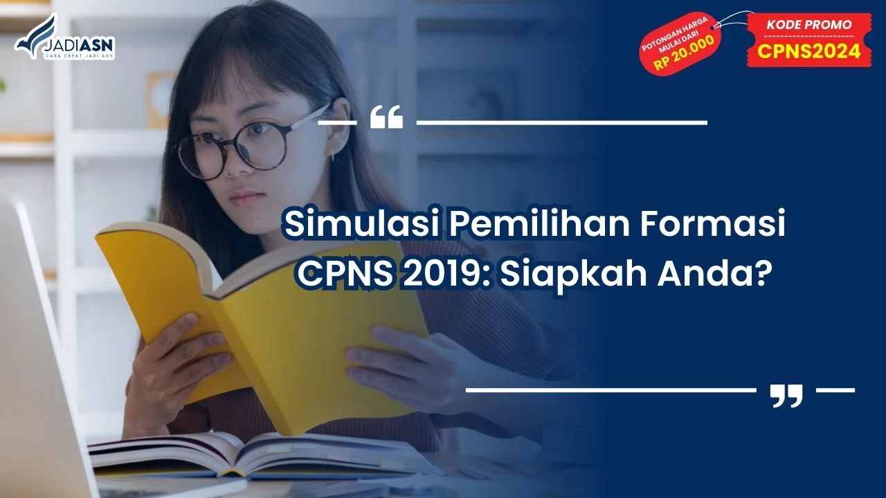 Simulasi Pemilihan Formasi CPNS 2019
