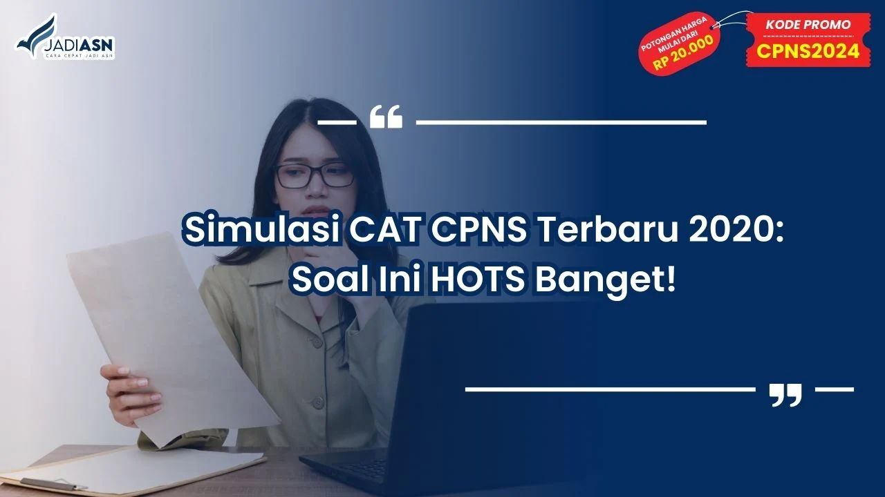 Simulasi CAT CPNS Terbaru 2020