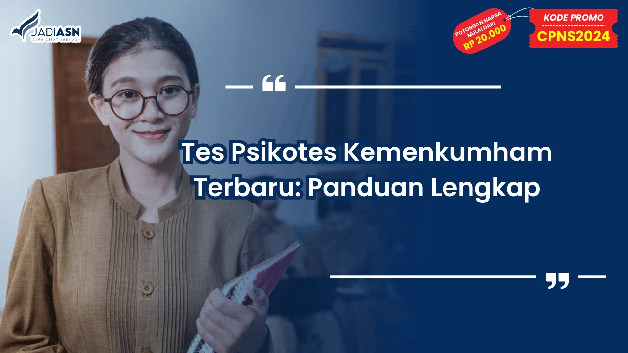 Tes Psikotes Kemenkumham Terbaru: Panduan Lengkap