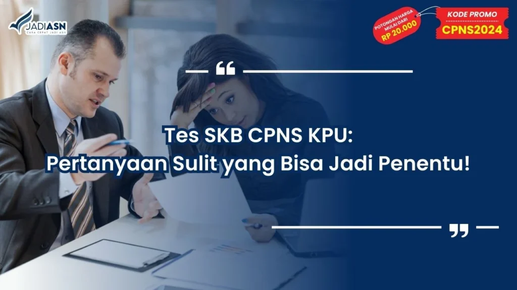 Tes SKB CPNS KPU