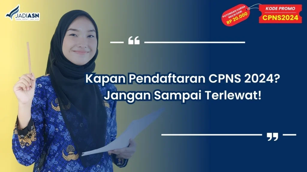 Kapan Pendaftaran CPNS 2024