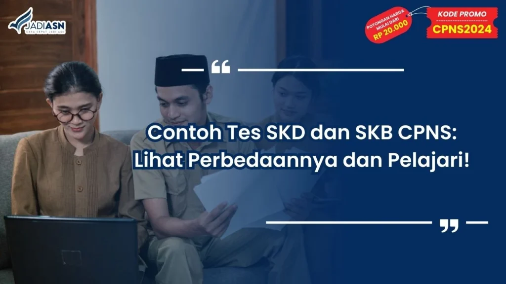 Contoh Tes SKD dan SKB CPNS