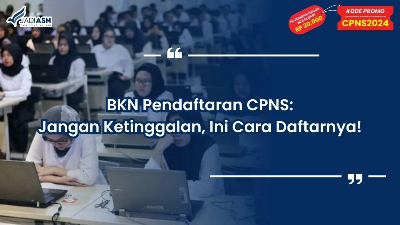 BKN Pendaftaran CPNS