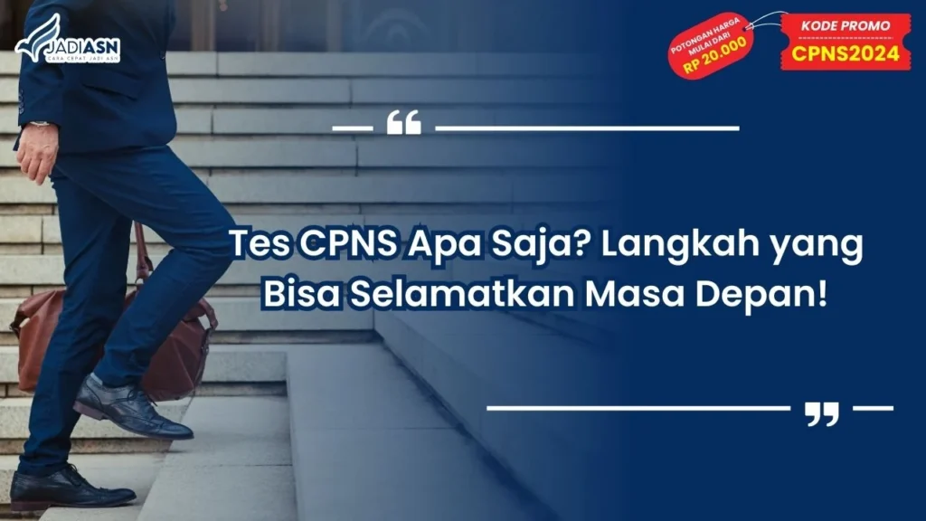 Tes CPNS Apa Saja