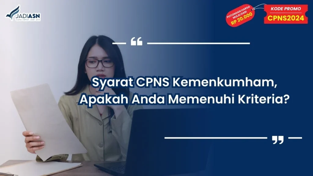 Syarat CPNS Kemenkumham