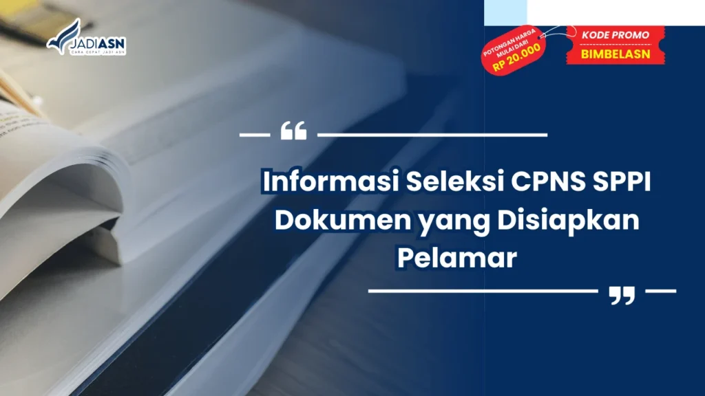 seleksi cpns sppi