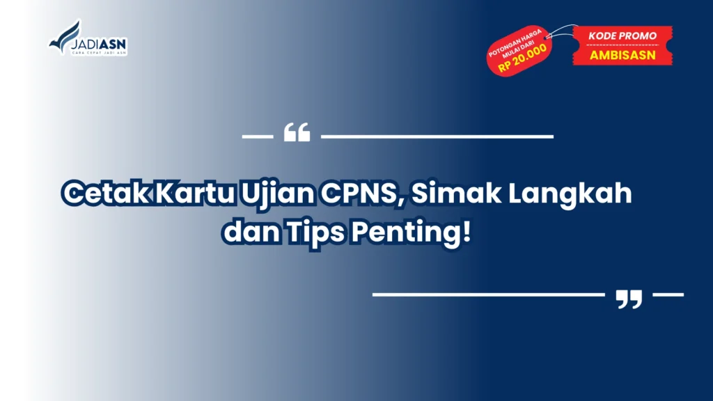 Cetak Kartu Ujian CPNS