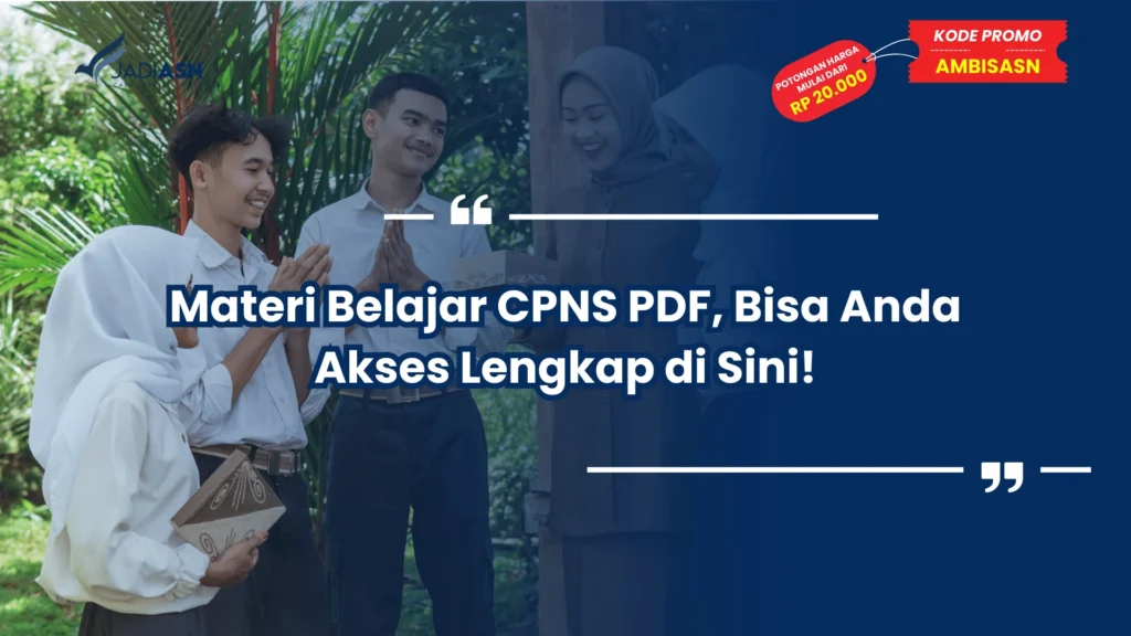 Materi Belajar CPNS PDF, Bisa Anda Akses Lengkap di Sini!