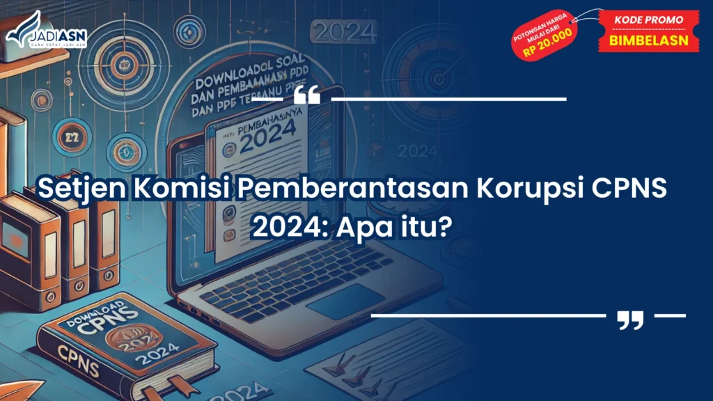 Setjen Komisi Pemberantasan Korupsi CPNS