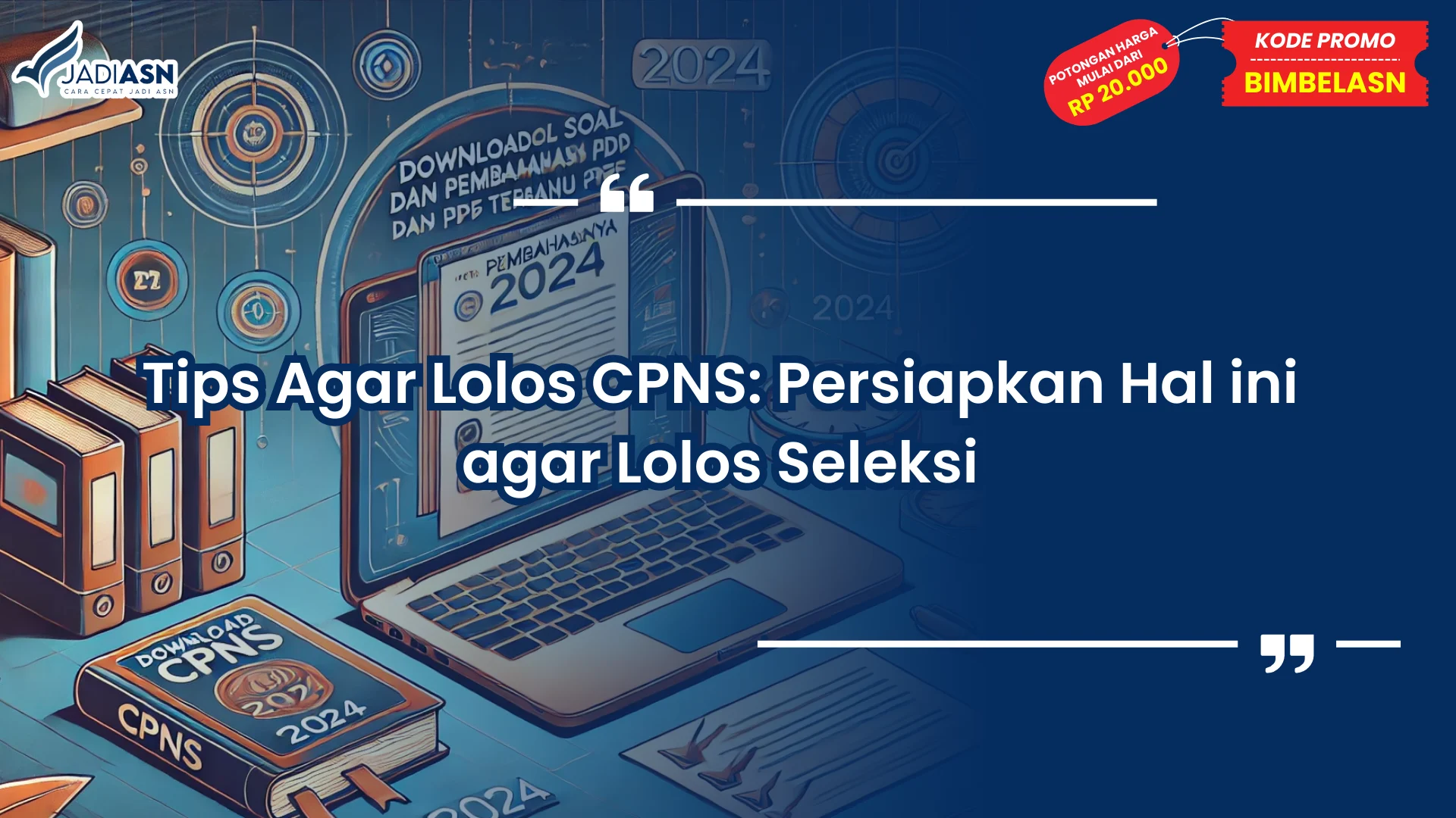Tips Agar Lolos CPNS