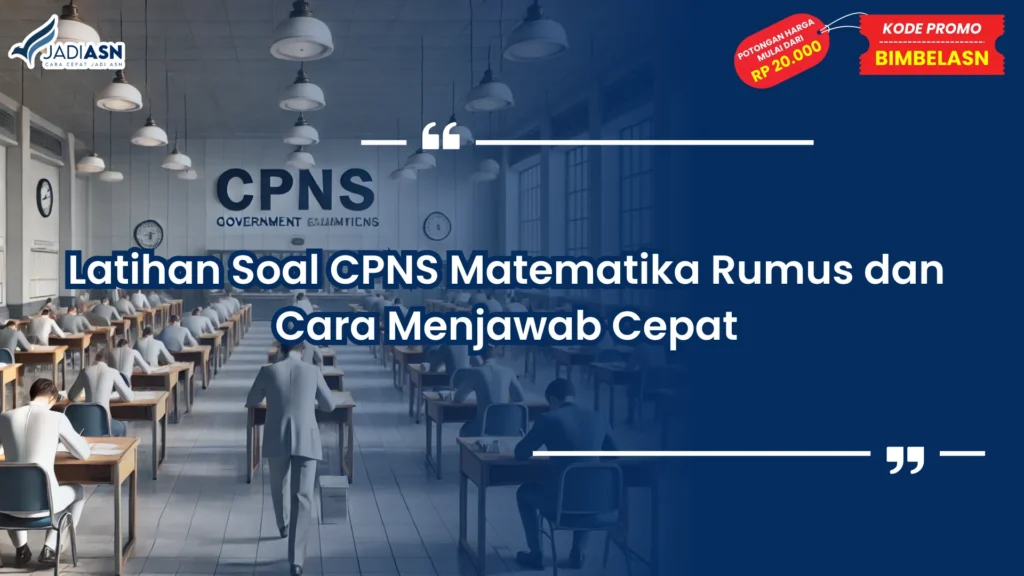 Latihan Soal CPNS Matematika Rumus