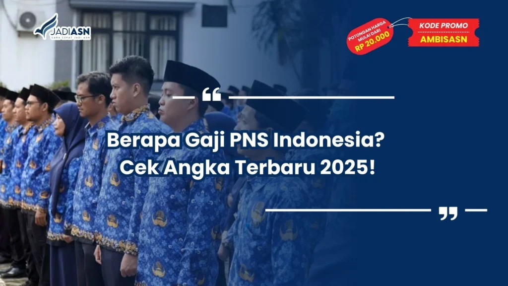 Berapa Gaji PNS Indonesia