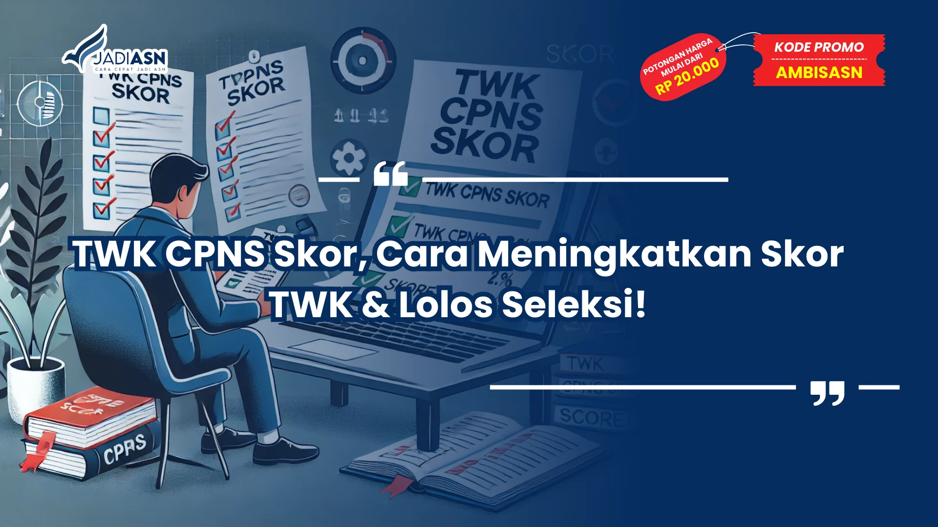 TWK CPNS Skor