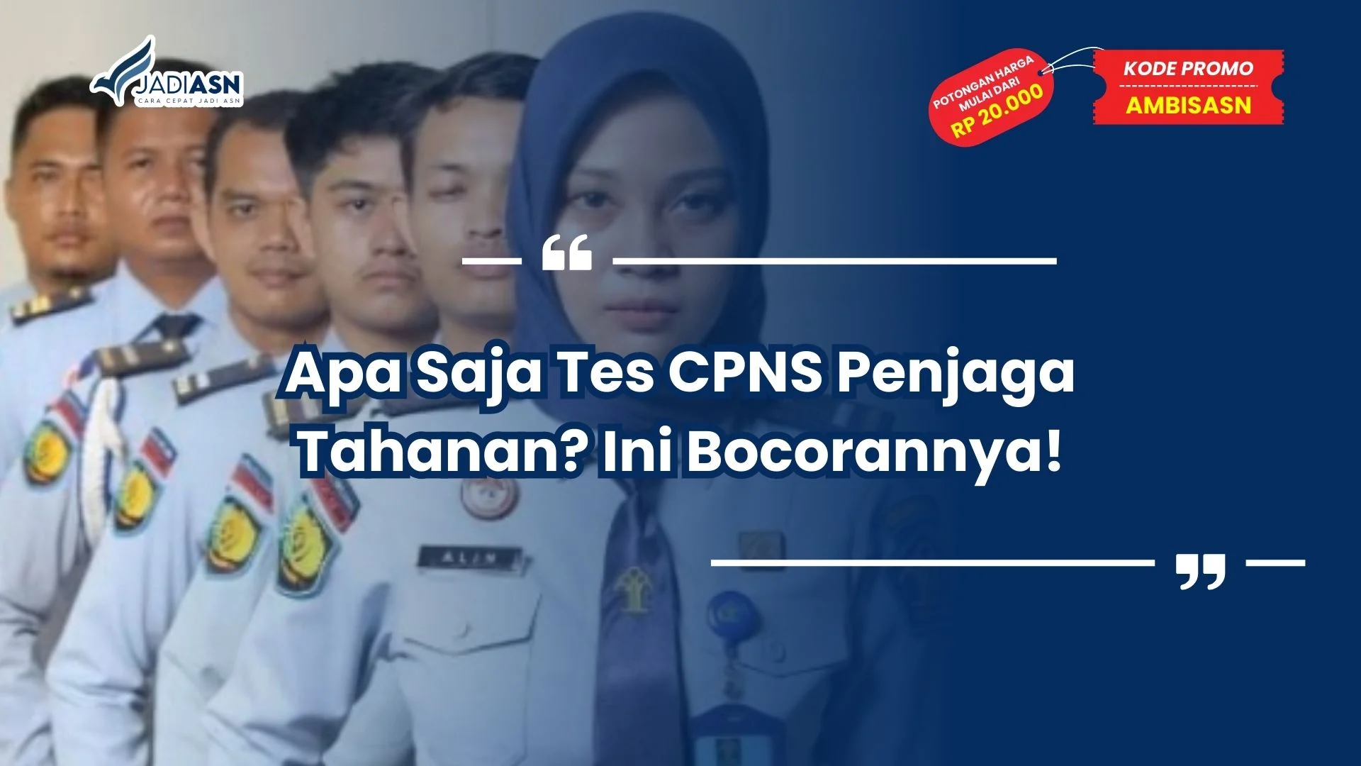 Apa Saja Tes CPNS Penjaga Tahanan