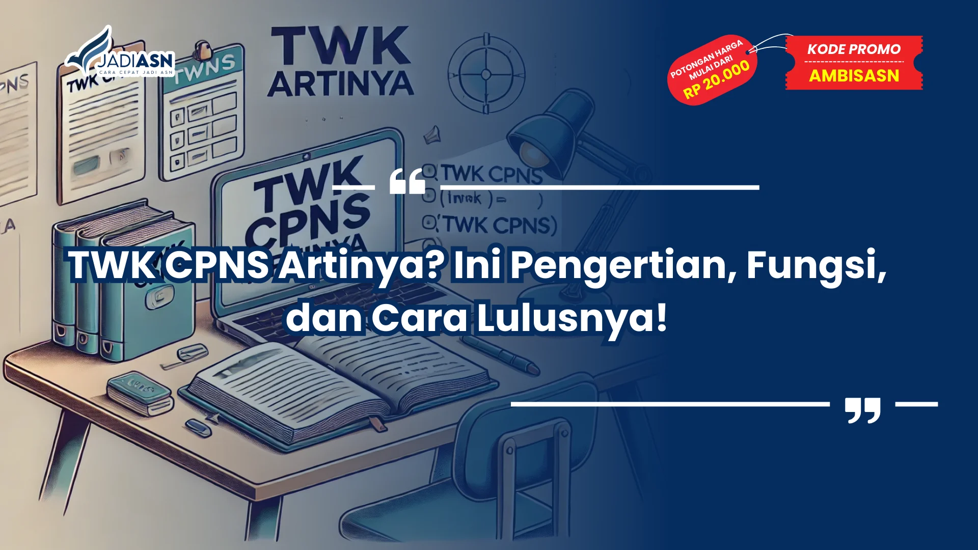 TWK CPNS Artinya
