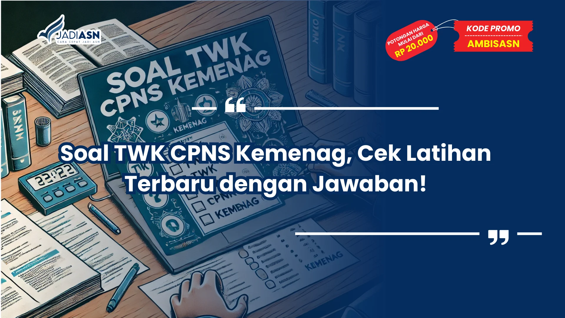 Soal TWK CPNS Kemenag