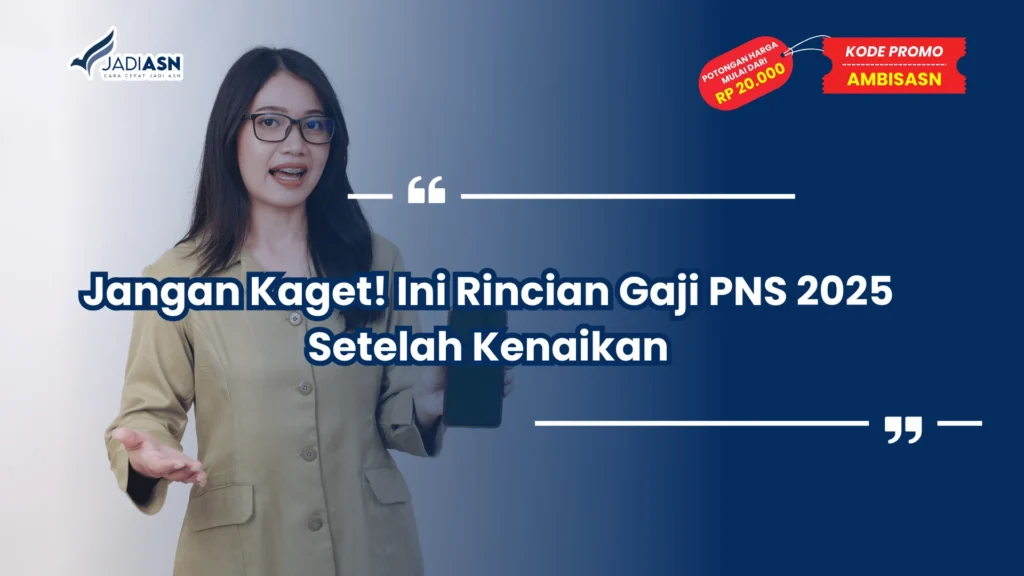 Rincian Gaji PNS 2025