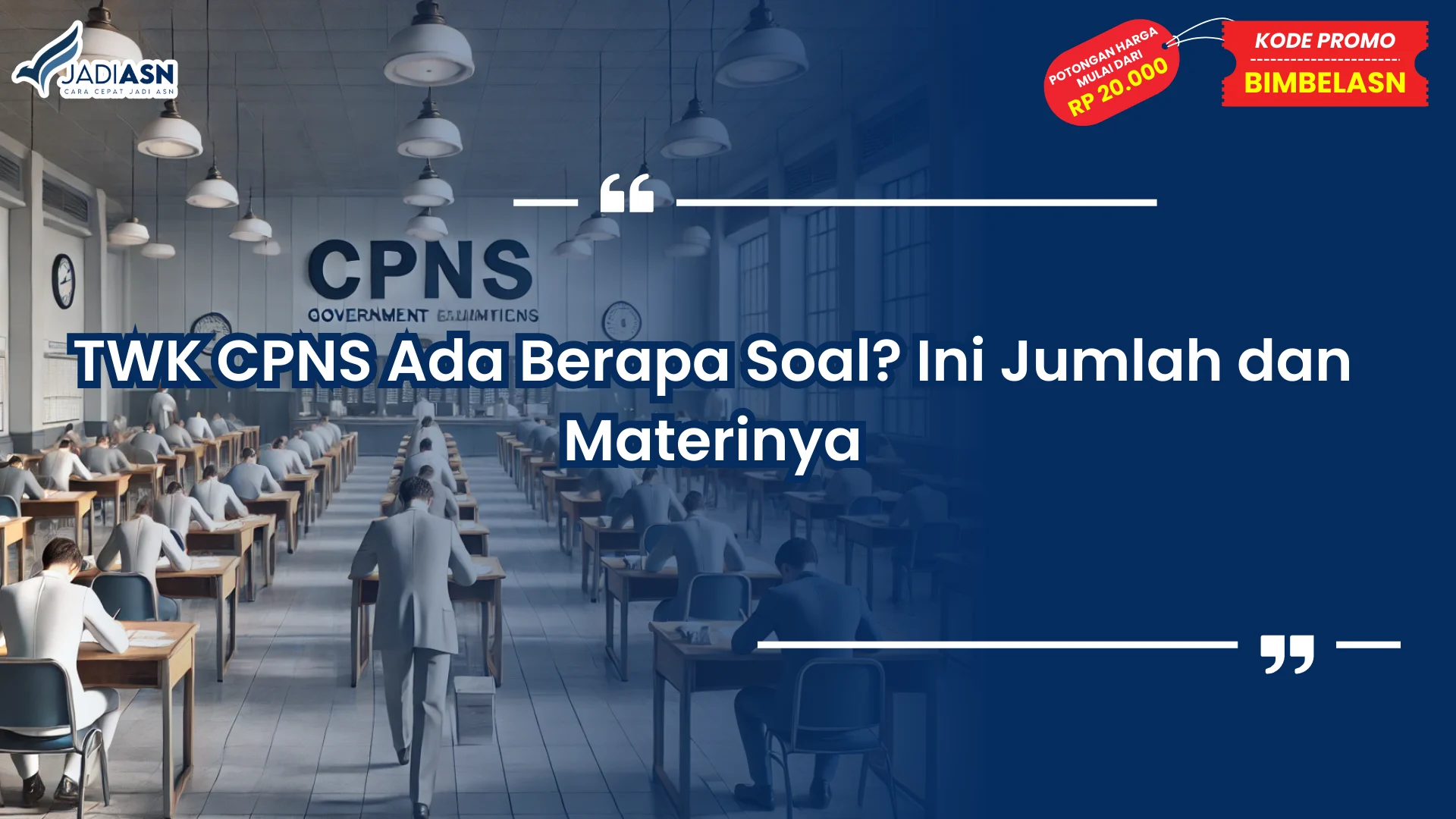 TWK CPNS Ada Berapa Soal