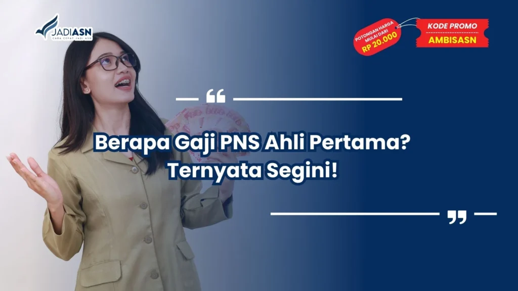 berapa gaji pns ahli pertama