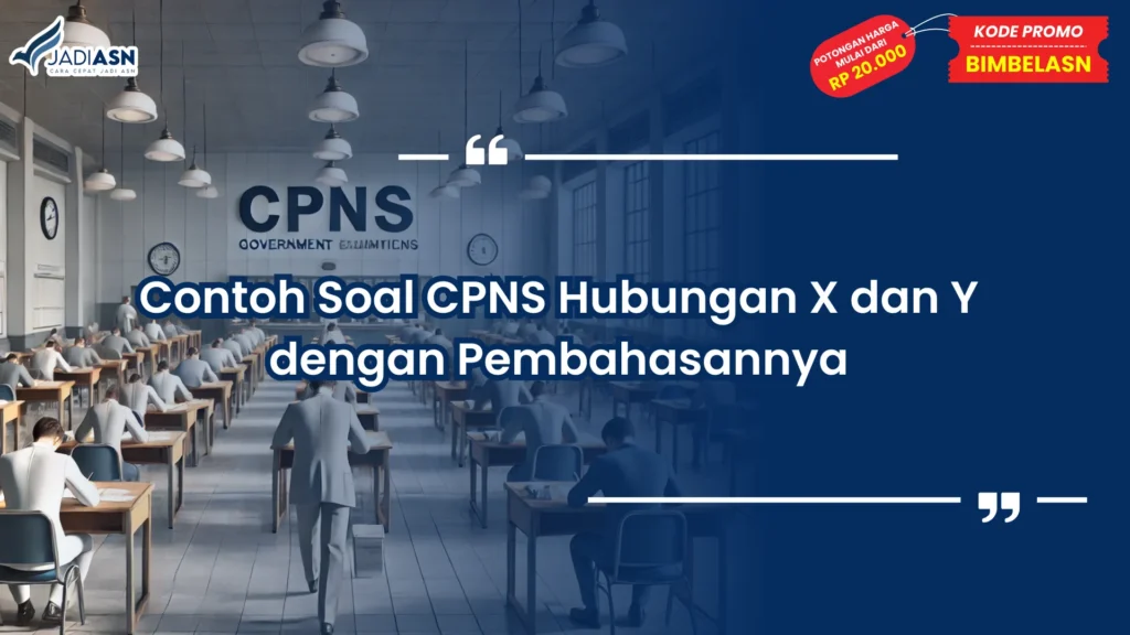 Contoh Soal CPNS Hubungan X dan Y
