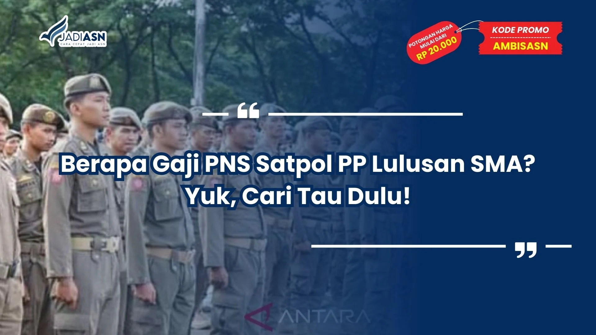 berapa gaji pns satpol pp lulusan sma