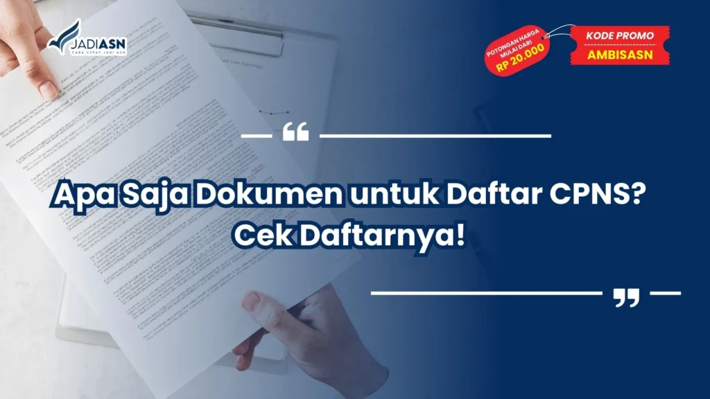 apa saja dokumen untuk daftar cpns