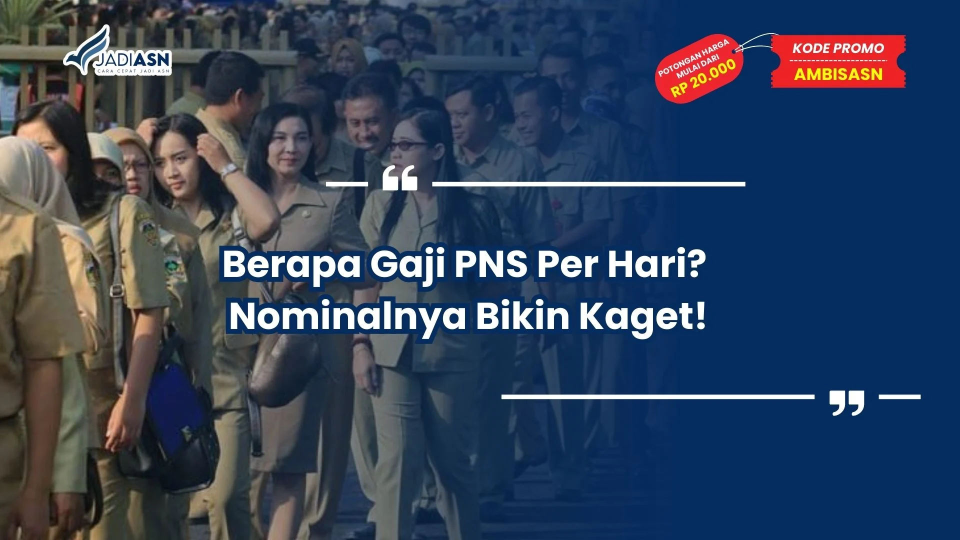 Berapa Gaji PNS Per Hari