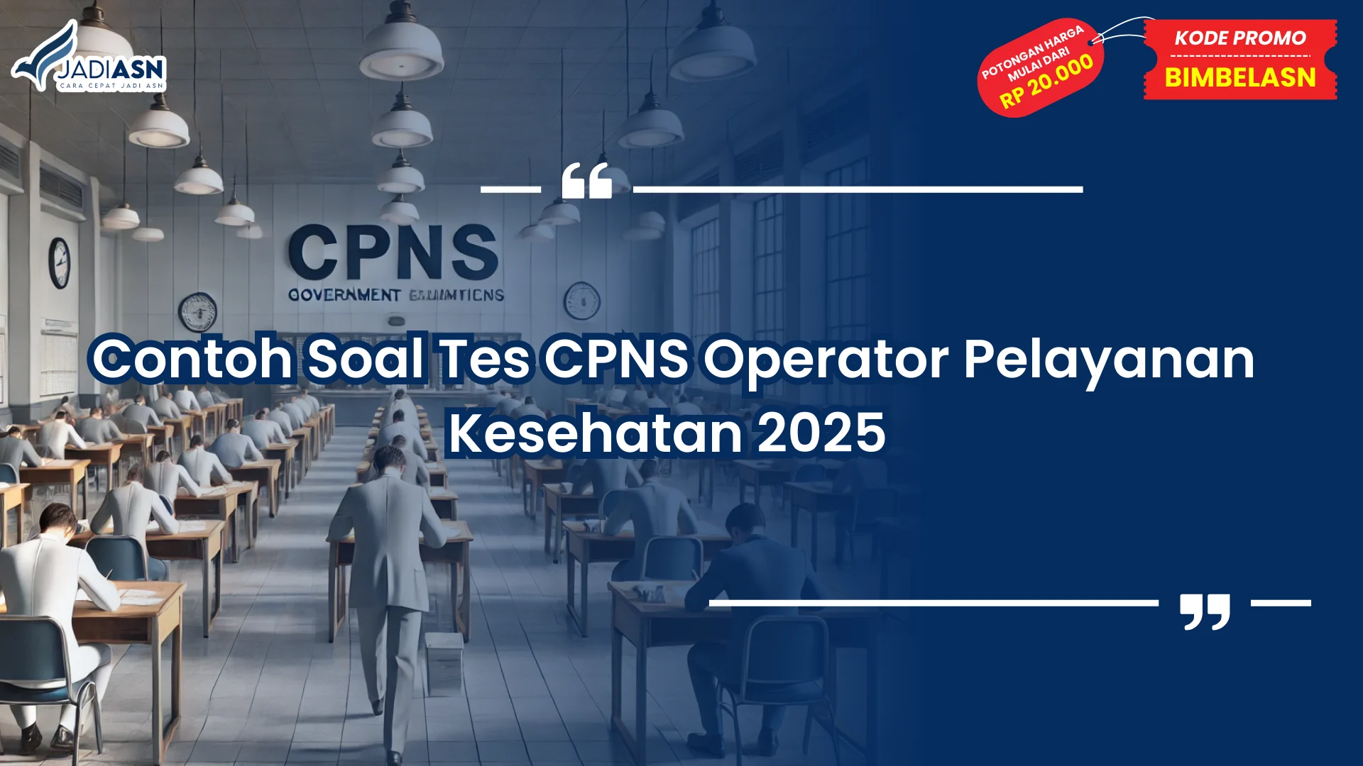 Contoh Soal Tes CPNS Operator Pelayanan Kesehatan
