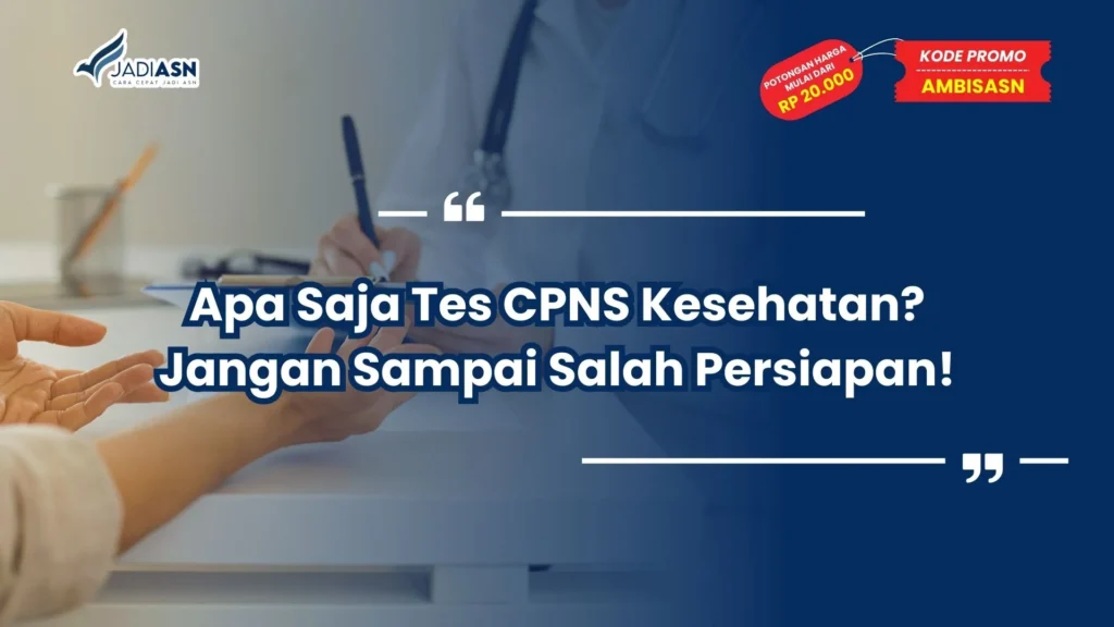 apa saja tes cpns kesehatan