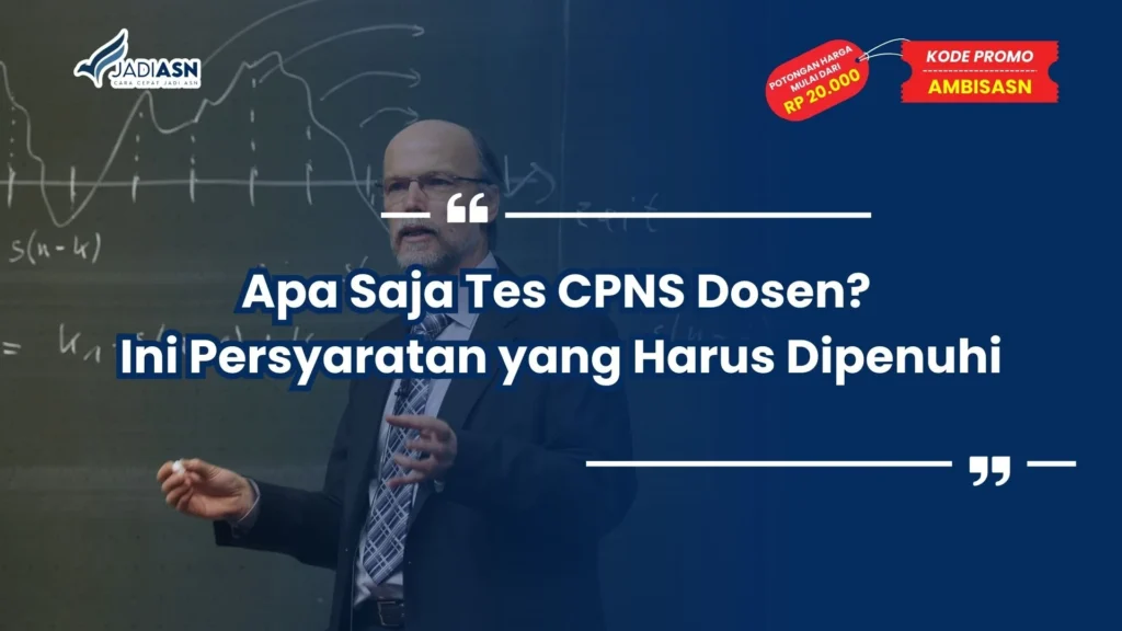 Apa Saja Tes CPNS Dosen