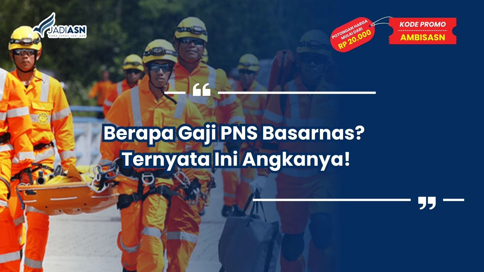 Berapa Gaji PNS Basarnas