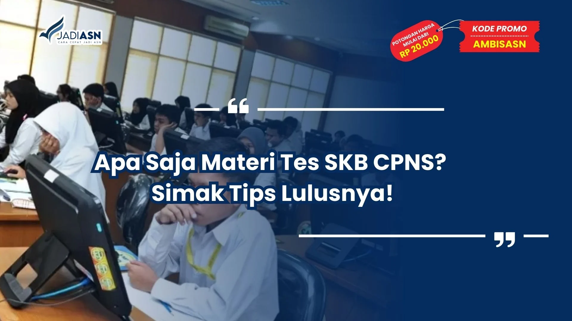 Apa Saja Materi Tes SKB CPNS