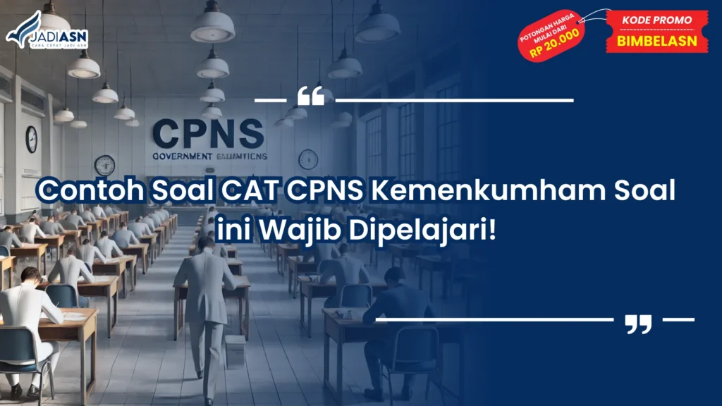 Contoh Soal CAT CPNS Kemenkumham