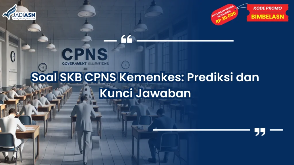 Soal SKB CPNS Kemenkes
