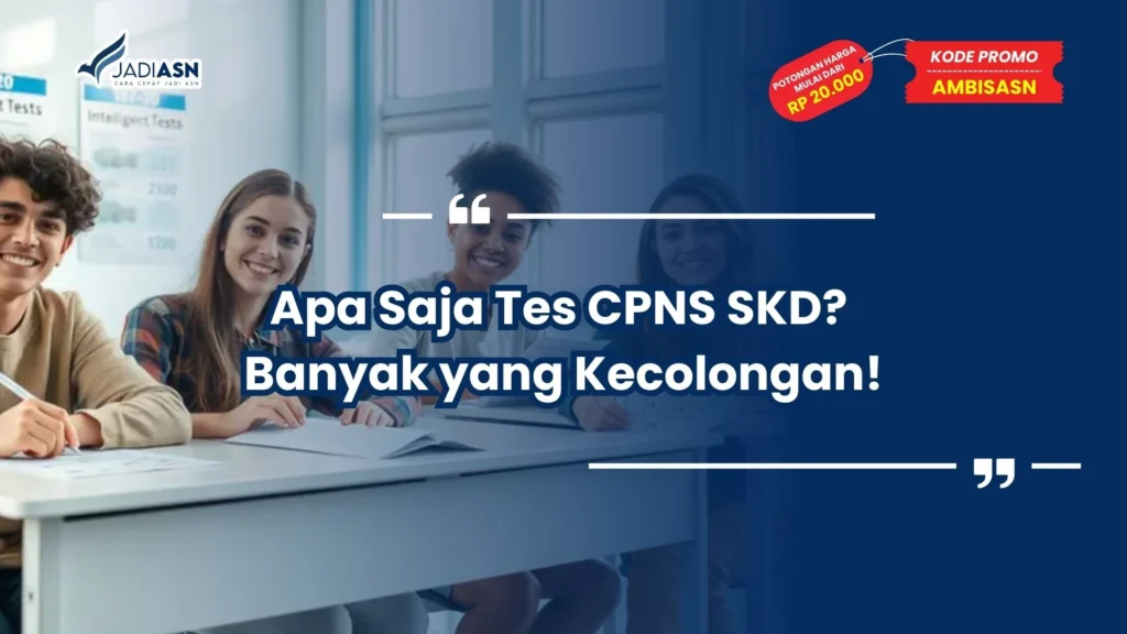 Apa Saja Tes CPNS SKD