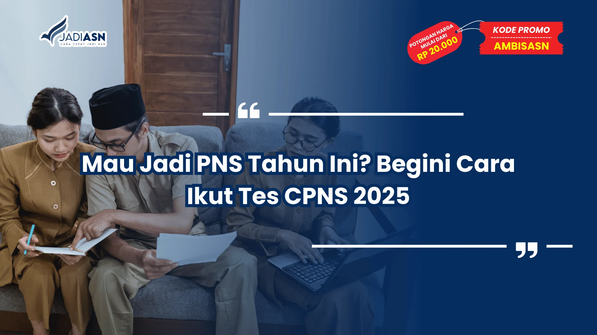 Cara Ikut Tes CPNS 2025