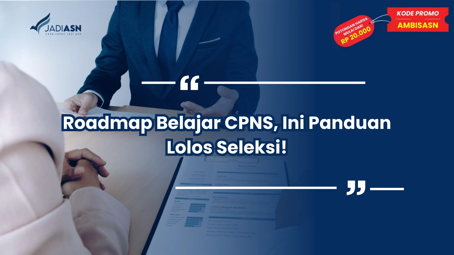 Roadmap Belajar CPNS, Ini Panduan Lolos Seleksi!