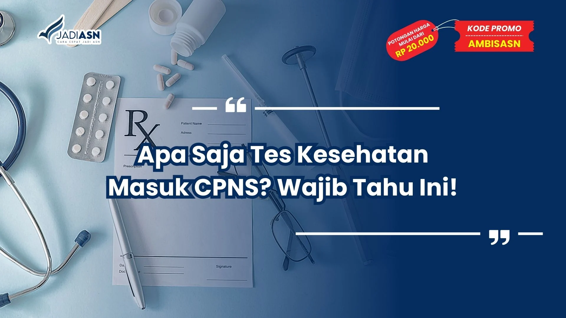 apa saja tes kesehatan masuk cpns