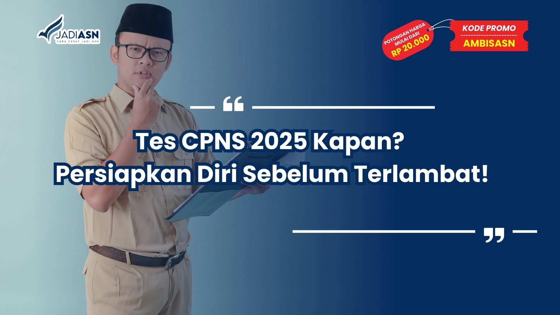Tes CPNS 2025 Kapan