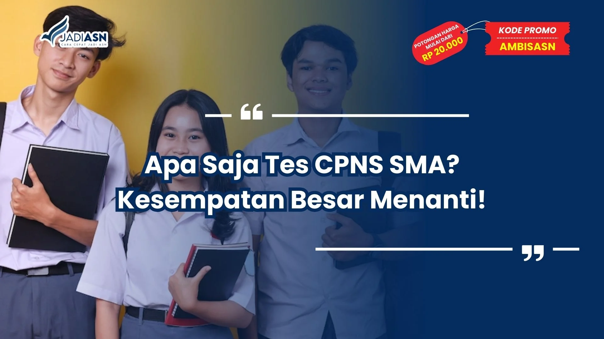Apa Saja Tes CPNS SMA