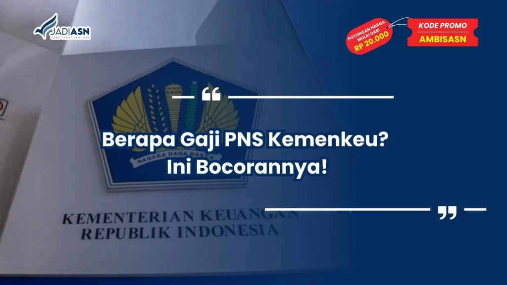 Berapa Gaji PNS Kemenkeu