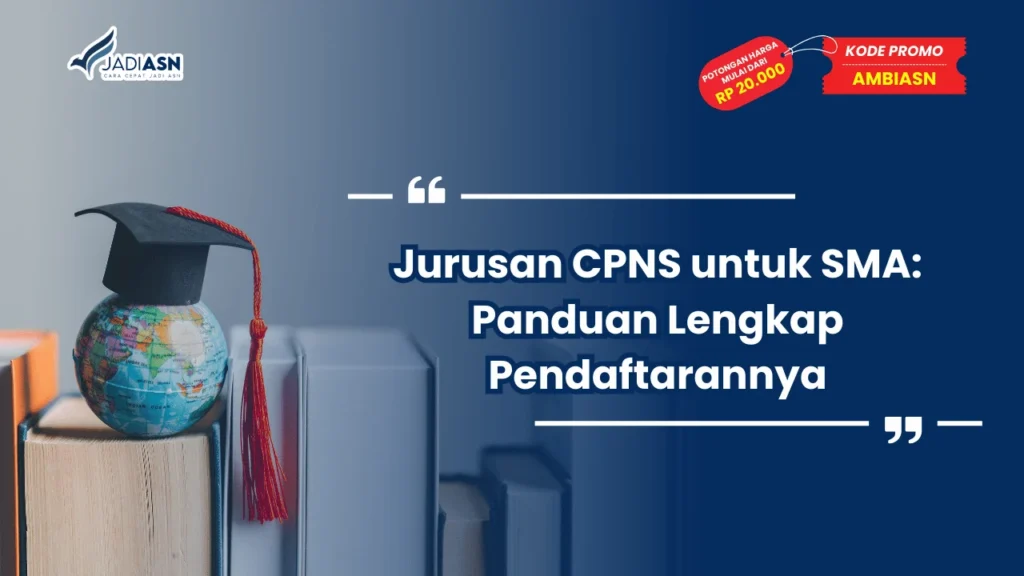 Jurusan CPNS untuk SMA