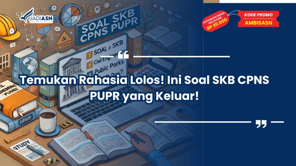 Soal SKB CPNS PUPR