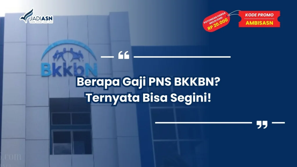 berapa gaji pns bkkbn
