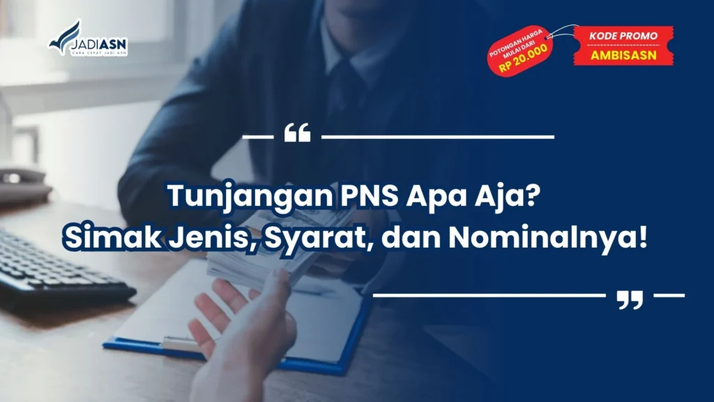 Tunjangan PNS Apa Aja