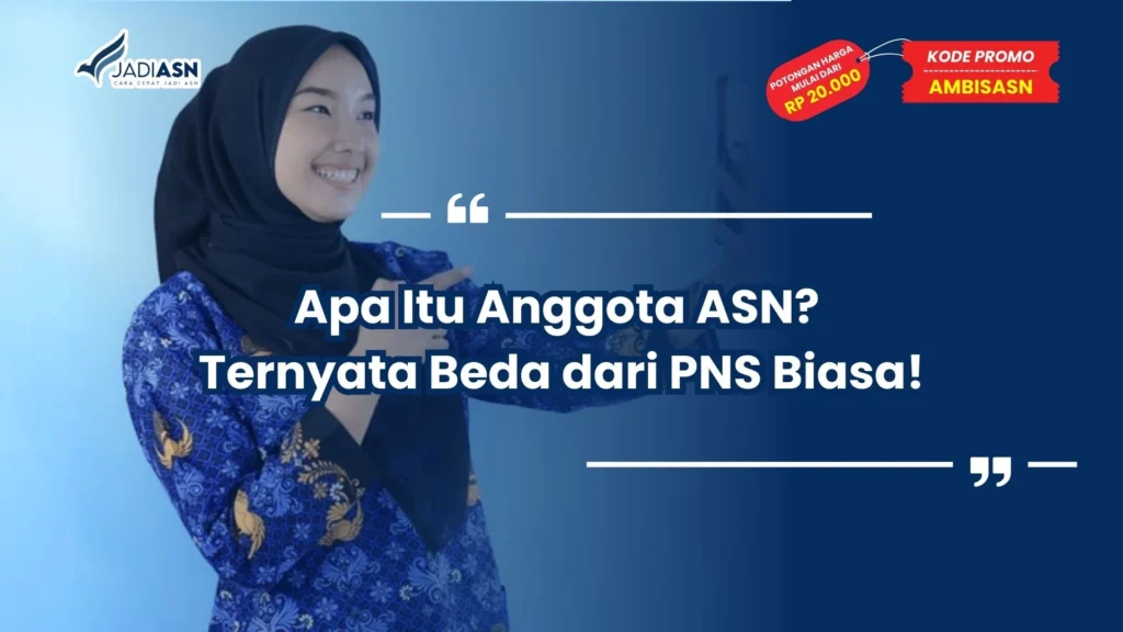 Apa Itu Anggota ASN