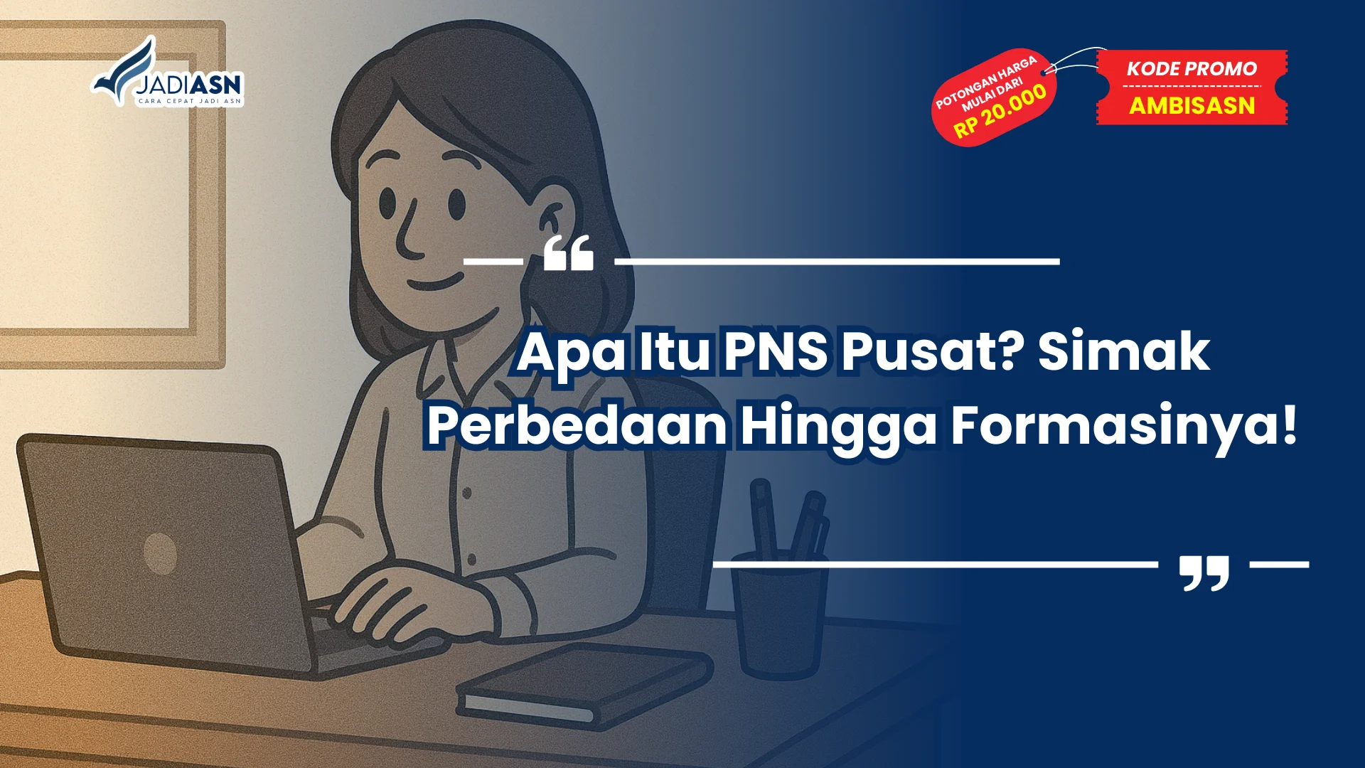 Apa Itu PNS Pusat