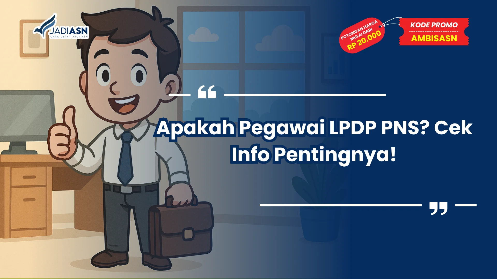 Apakah Pegawai LPDP PNS