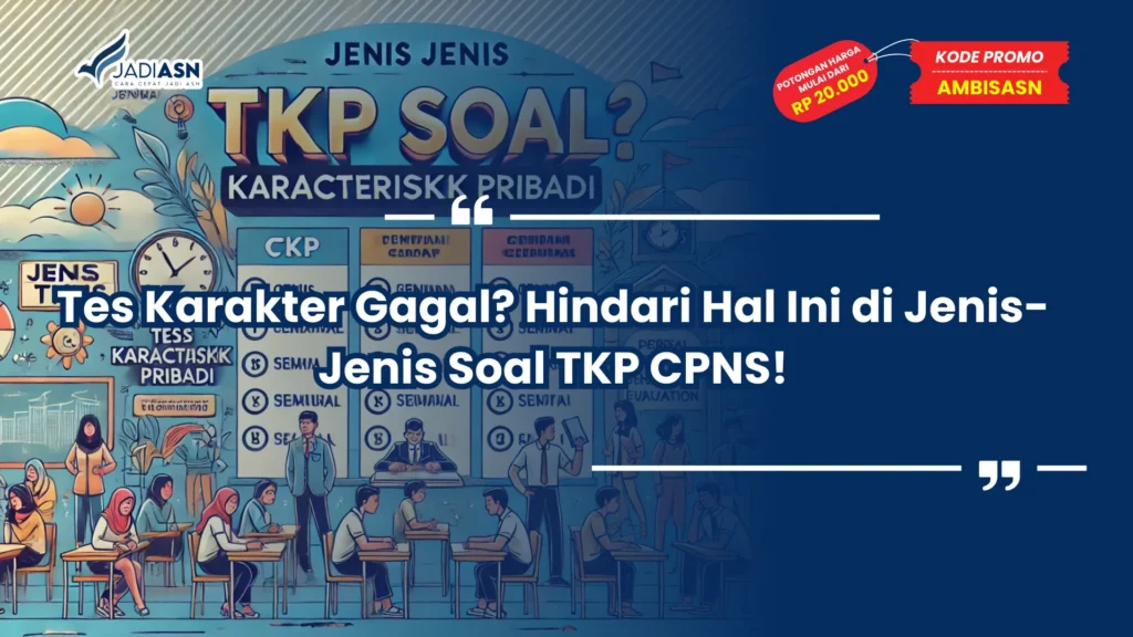 Jenis-Jenis Soal TKP CPNS