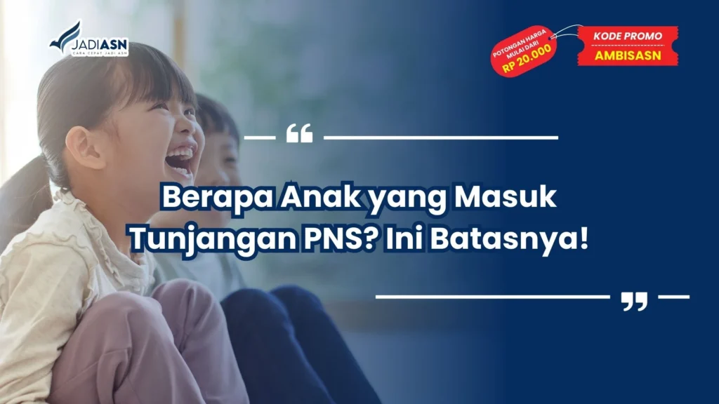 berapa anak yang masuk tunjangan pns